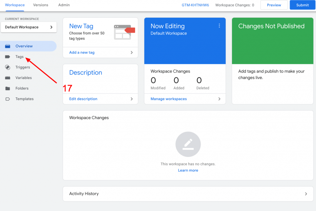 Google Tag Manager workspace, click  "Tags"